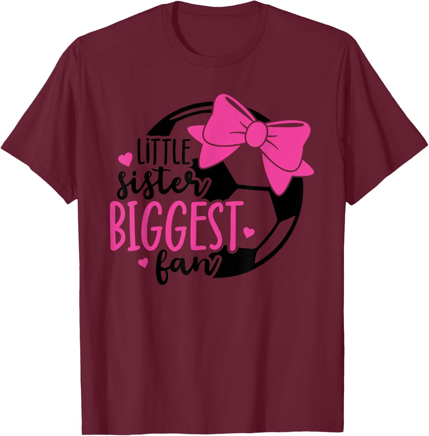 Little Sister Biggest Fan Soccer Sister Sis That my Brother T-Shirt - T-Shirt | Maroon