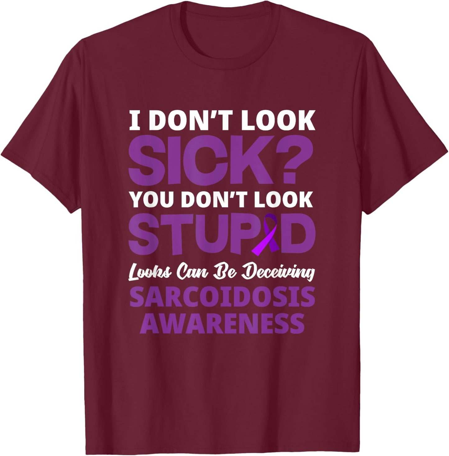 Funny Sarcoidosis Warrior Sarcoidosis Awareness T-Shirt - T-Shirt | Maroon