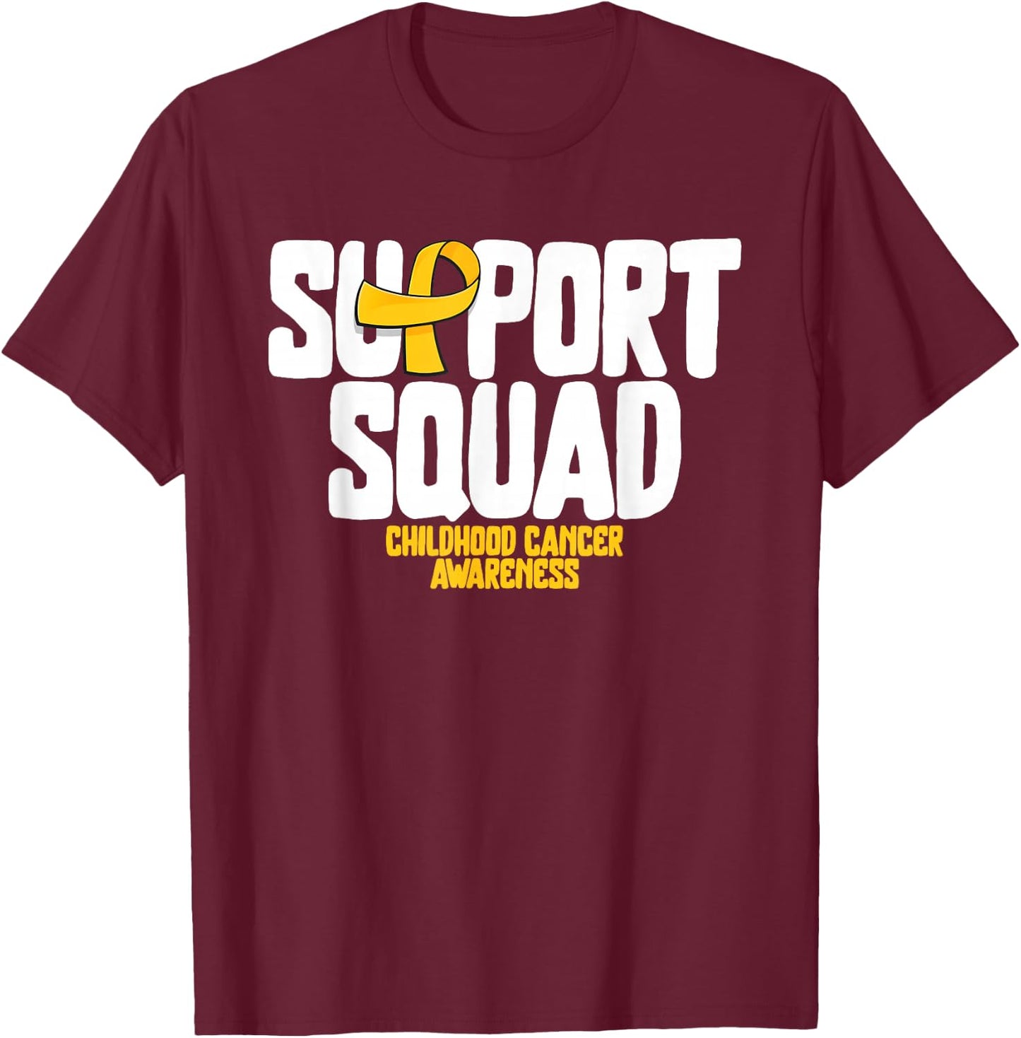 Childhood Cancer Support Squad Childhood Cancer Awareness T-Shirt - T-Shirt | Maroon