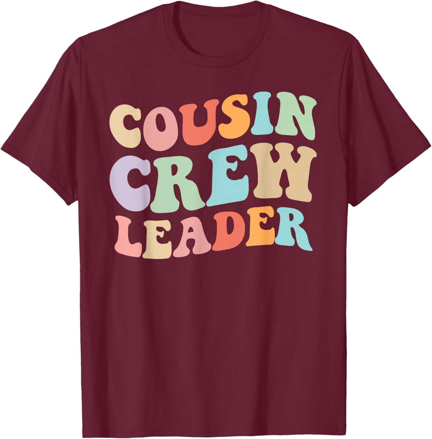 Cousin Crew Leader Retro Graphic – Fun Cousin Group Design T-Shirt - T-Shirt | Maroon