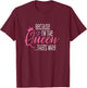 Because I'm The Queen That's Why Funny Queens Attitude Diva T-Shirt - T-Shirt | Maroon