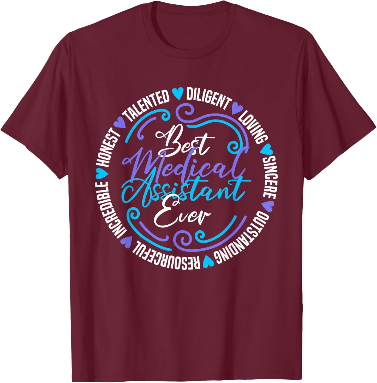 Medical Assistant T-Shirt - T-Shirt | Maroon
