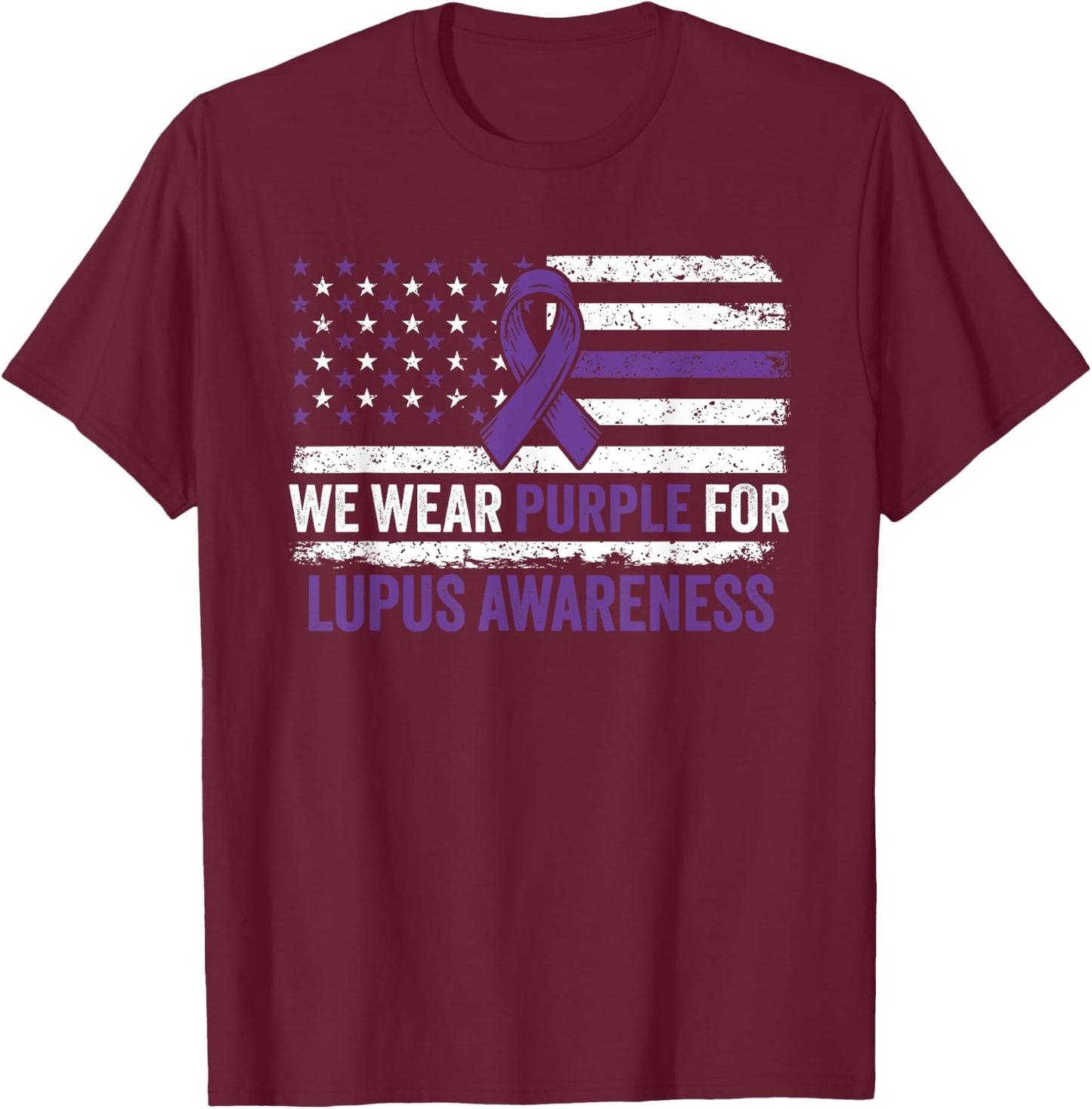 Lupus Awareness Shirt We Wear Purple for Lupus Awareness T-Shirt - T-Shirt | Maroon