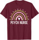 Psych Nurse Nursing Leopard Rainbow Psychiatric Nurse Women T-Shirt - T-Shirt | Maroon