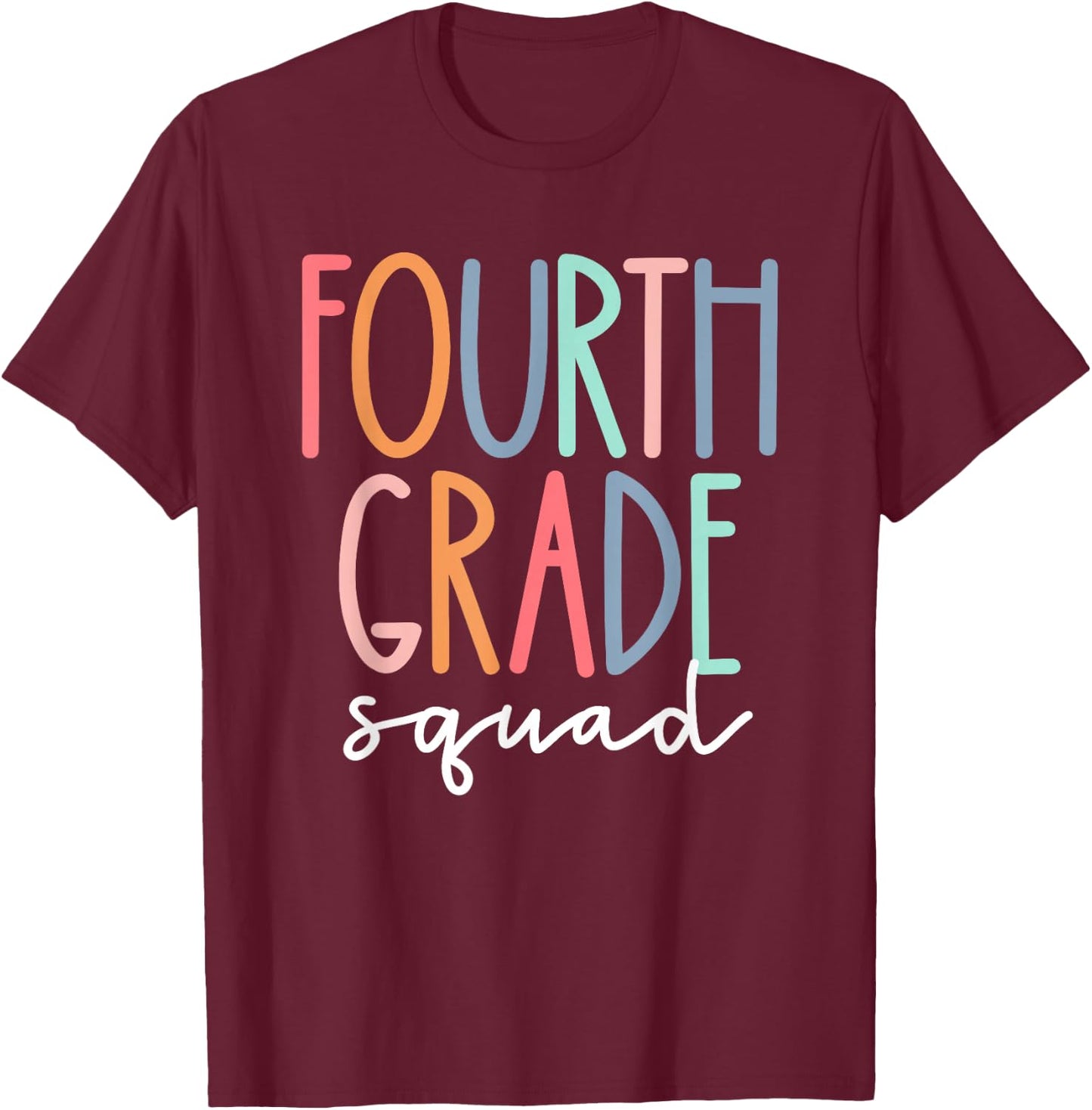 Fourth Grade Squad 4th Teacher Crew Back to School Team T-Shirt - T-Shirt | Maroon