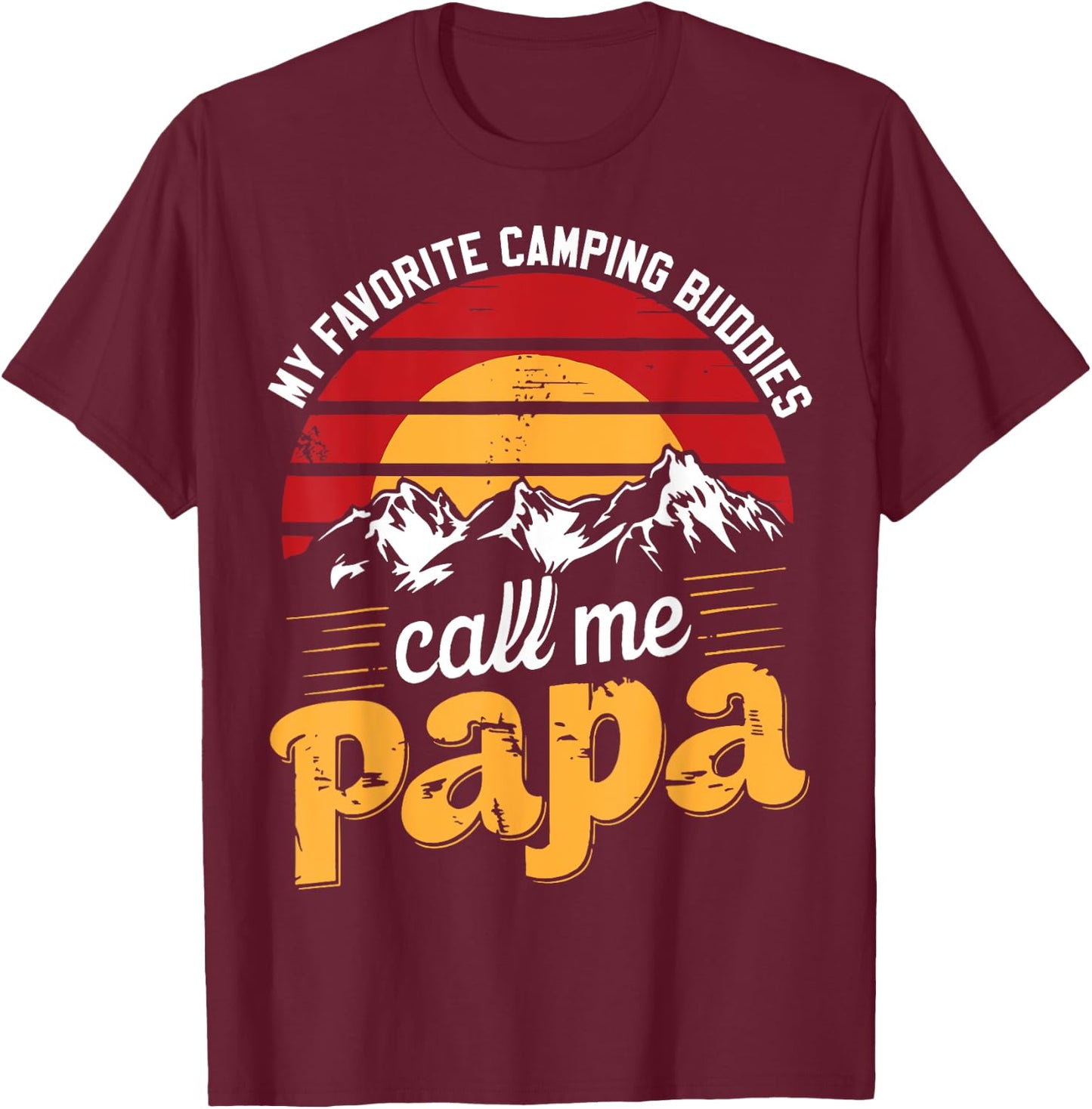 Camping Buddies Call Papa Humor Dad Grandpa Father's Day T-Shirt - T-Shirt | Maroon