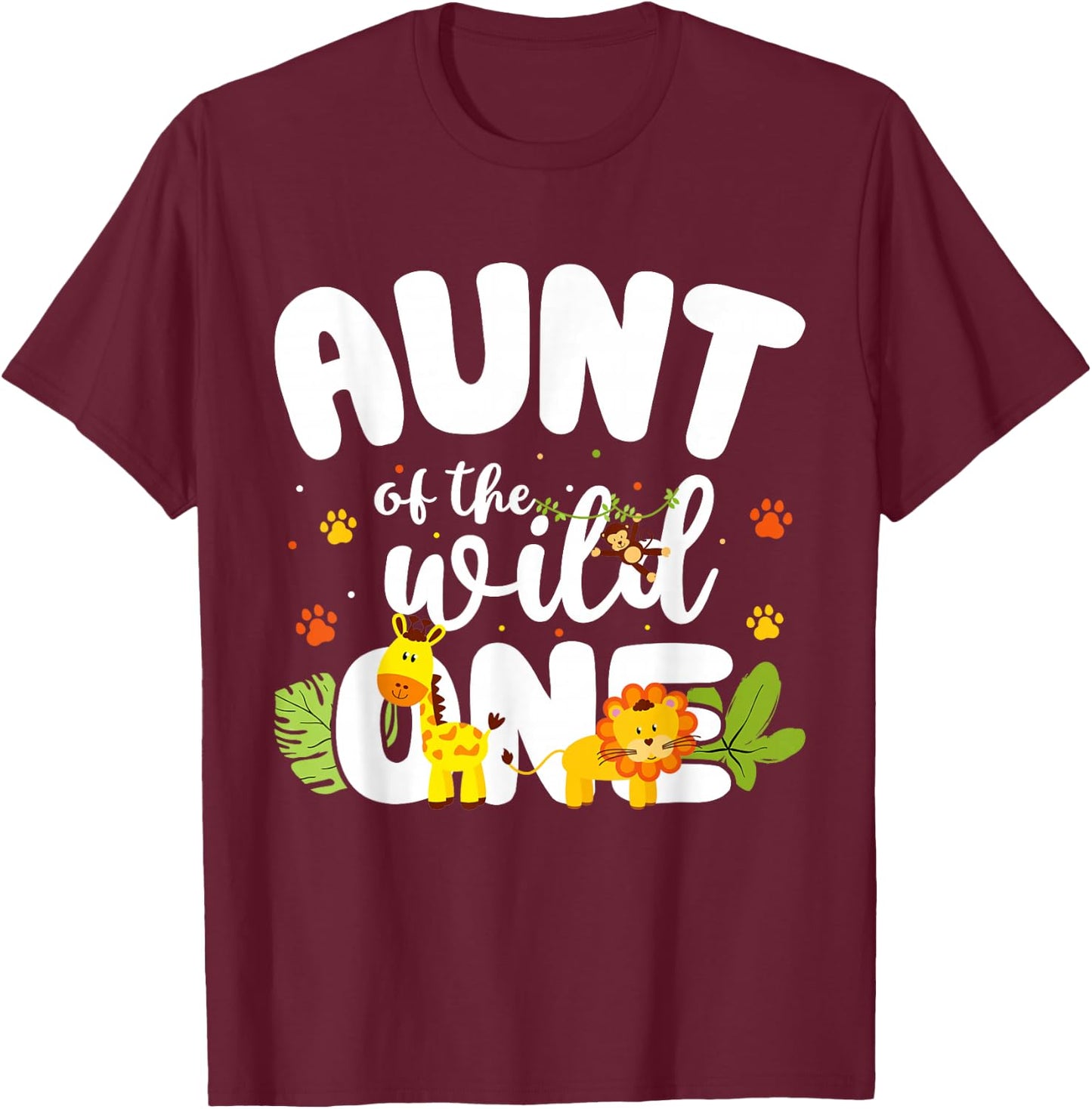Aunt of the Wild One Zoo Birthday Safari Jungle Animal T-Shirt - T-Shirt | Maroon