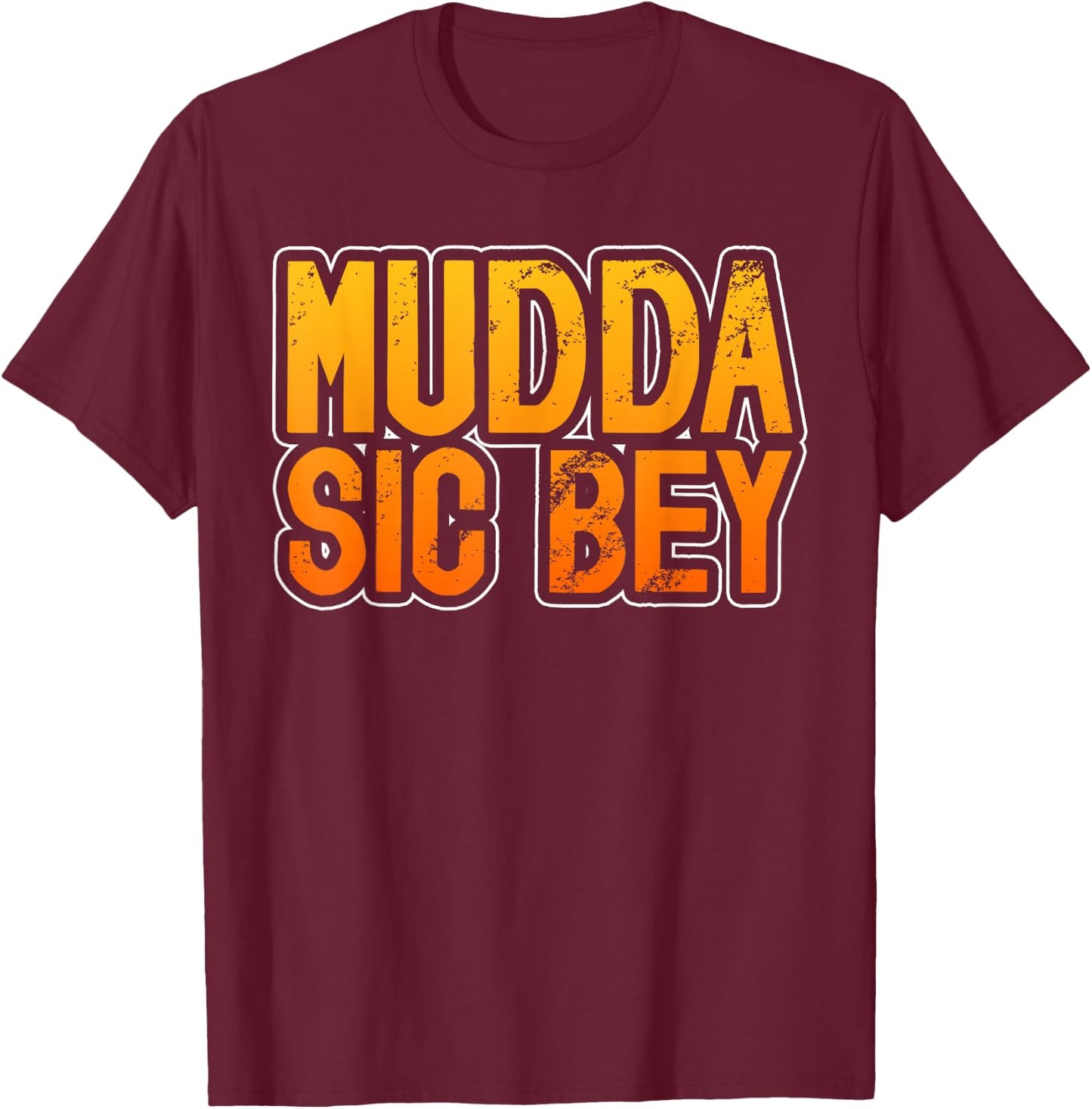 Nassau Bahamas Mudda Sic Bey Bahamian Pride T-Shirt - T-Shirt | Maroon