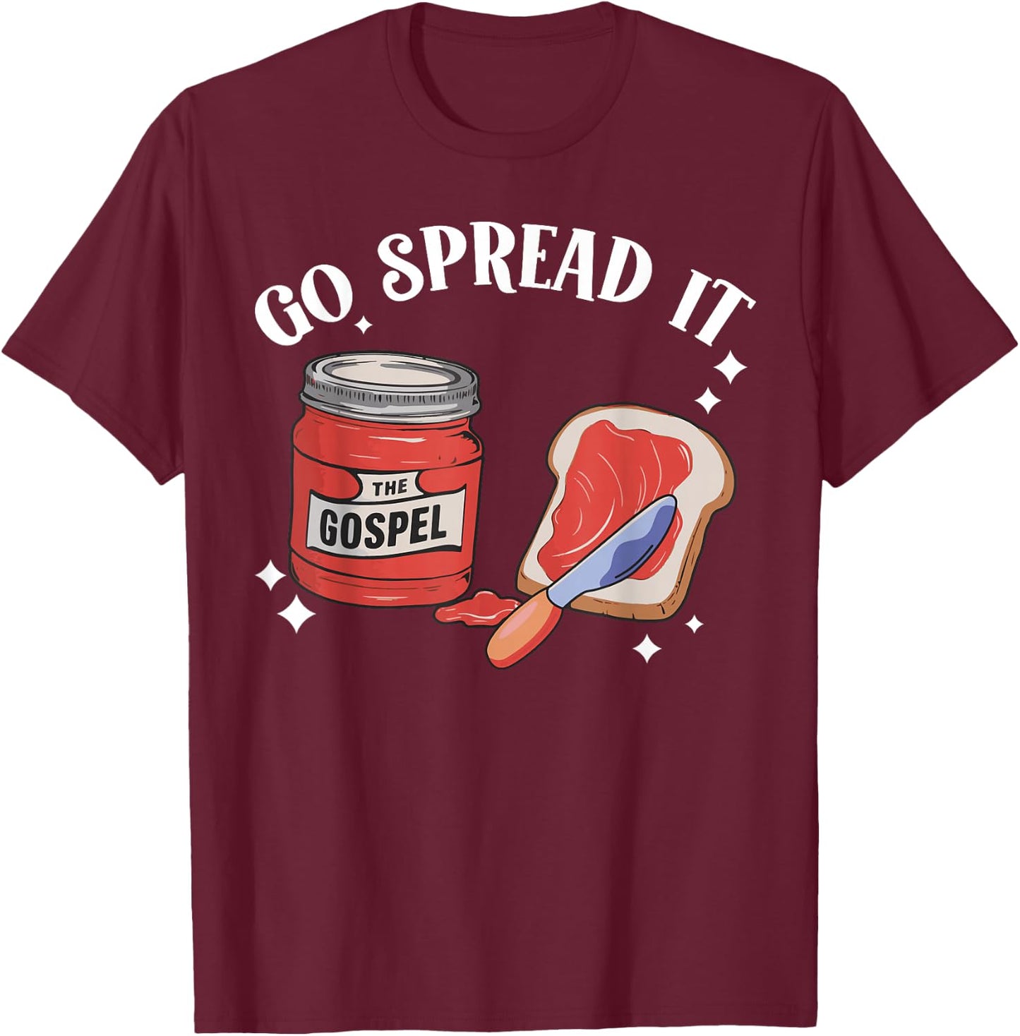 Go Spread It The Gospel T-Shirt - T-Shirt | Maroon