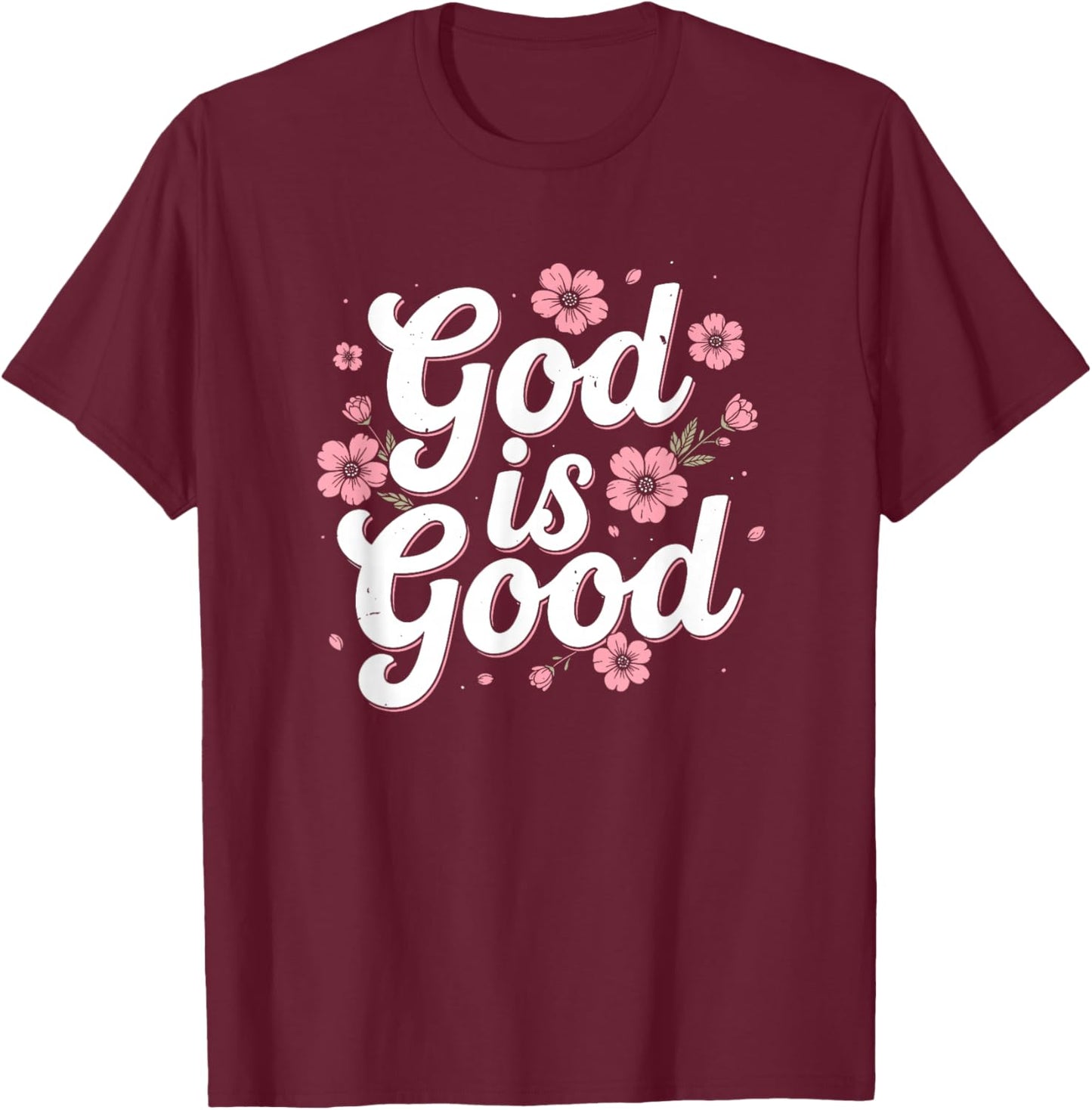 God is Good Christian T-Shirt - T-Shirt | Maroon