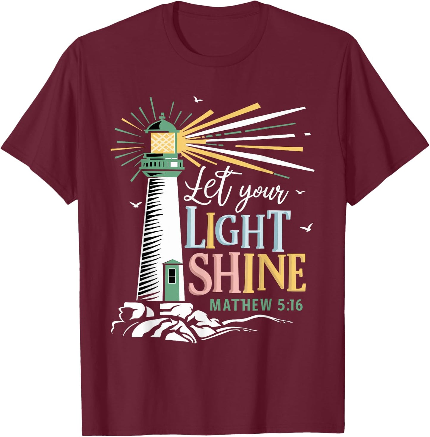 Christianity Jesus Lighthouse-let your light shine T-Shirt - T-Shirt | Maroon