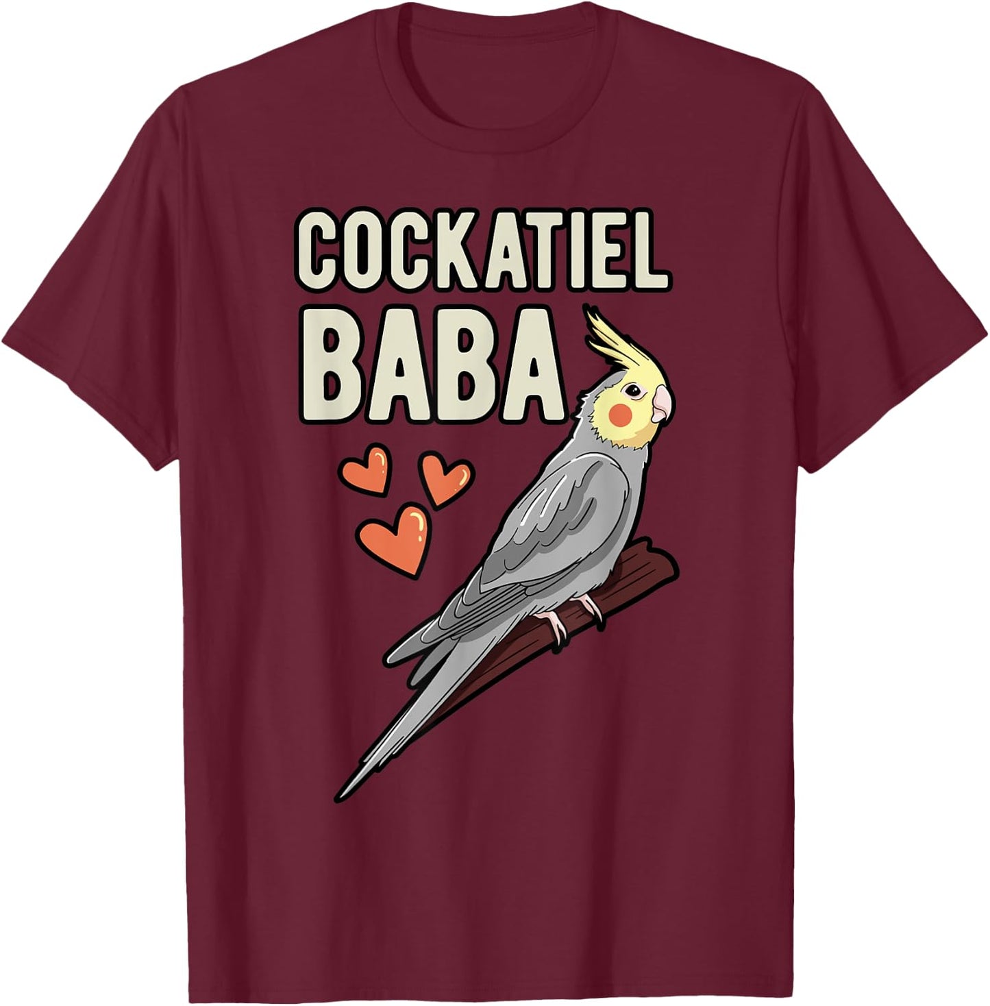 Cockatiel Baba Parrot Owner Grandfather Cockatoo Pet Bird T-Shirt - T-Shirt | Maroon