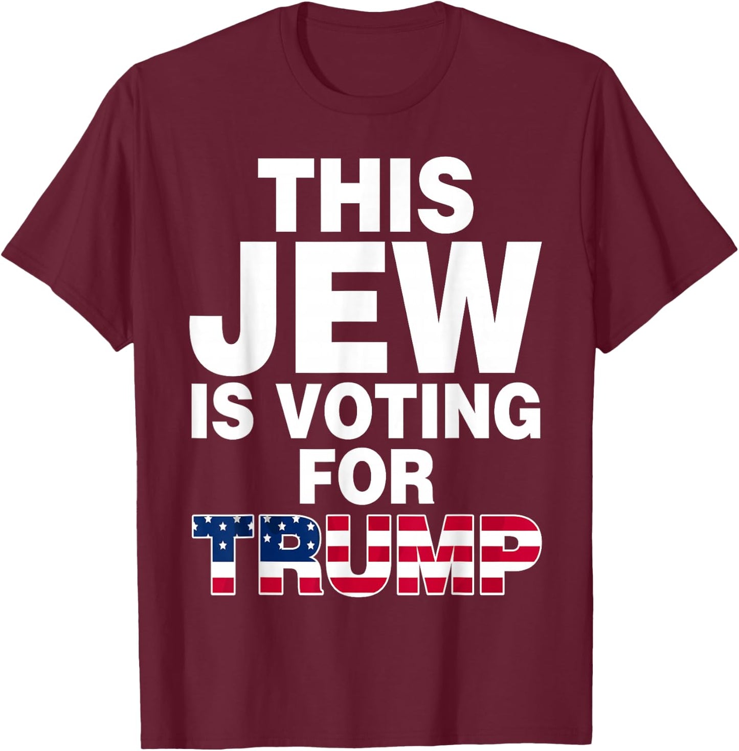 Jewish Trump Voter Republican Israel Donald Trump 2024 T-Shirt - T-Shirt | Maroon