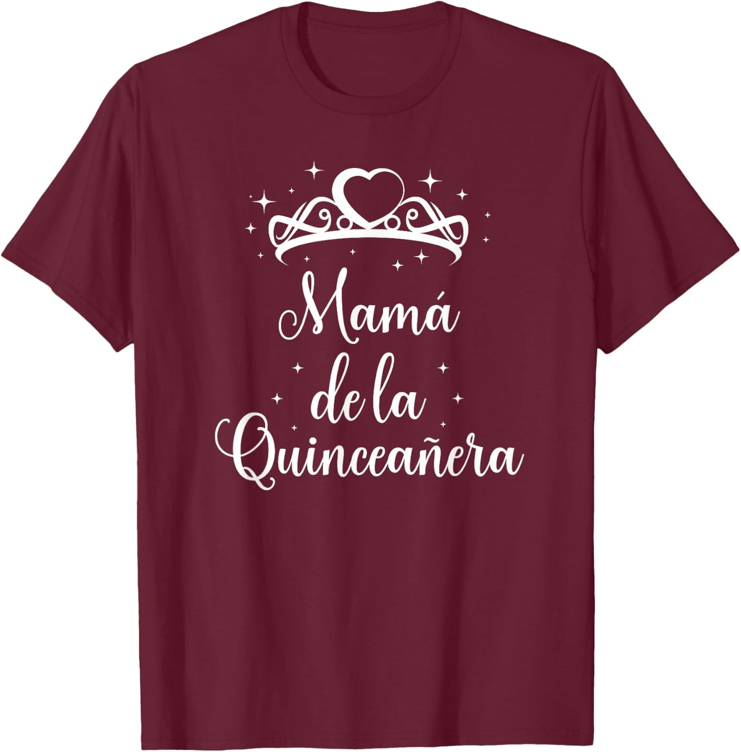 Mama de la Quinceanera Mis Quince Mom T-Shirt - T-Shirt | Maroon