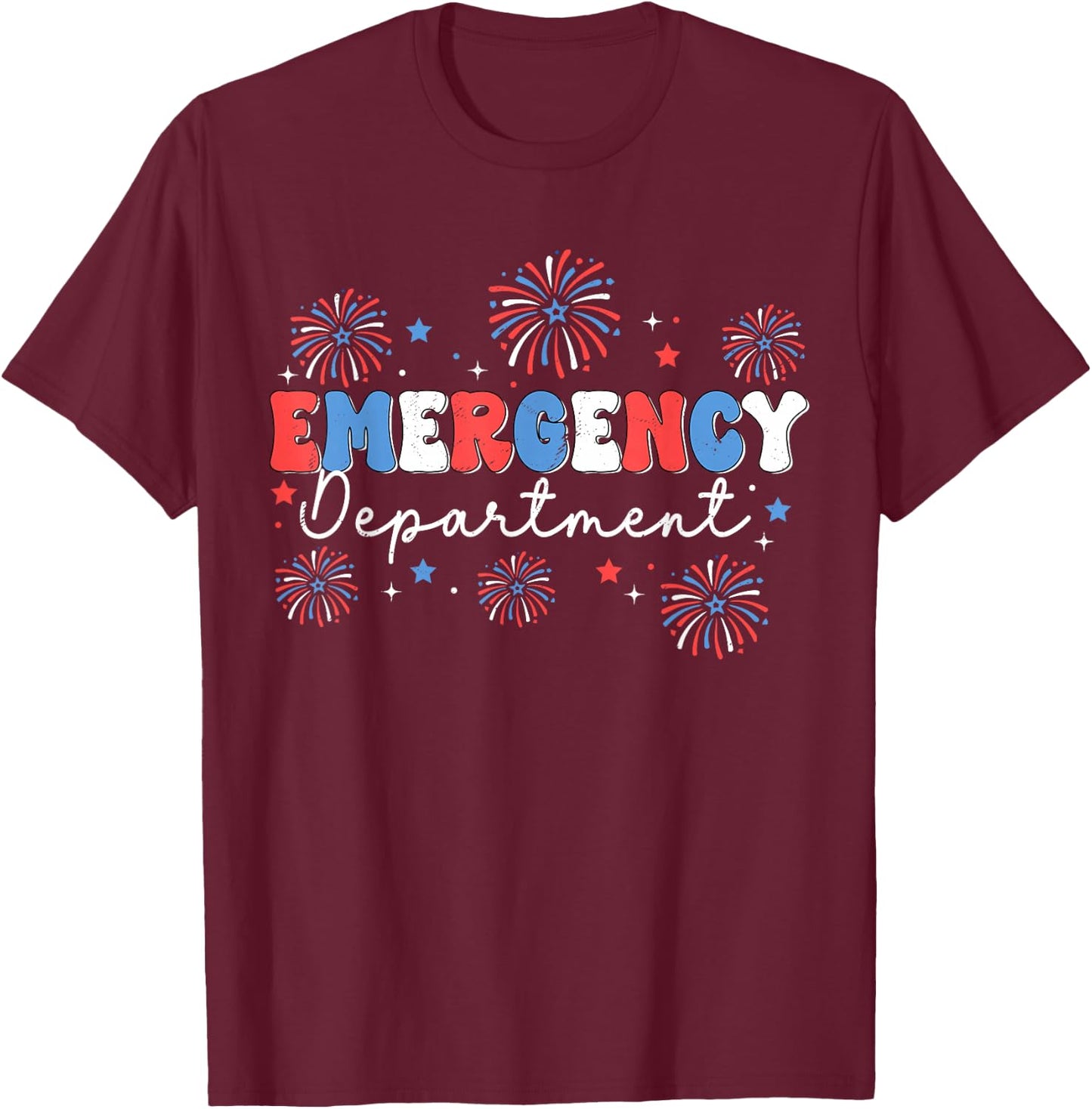 Emergency Department 4th of July USA Emergency Room Nurse T-Shirt - T-Shirt | Maroon