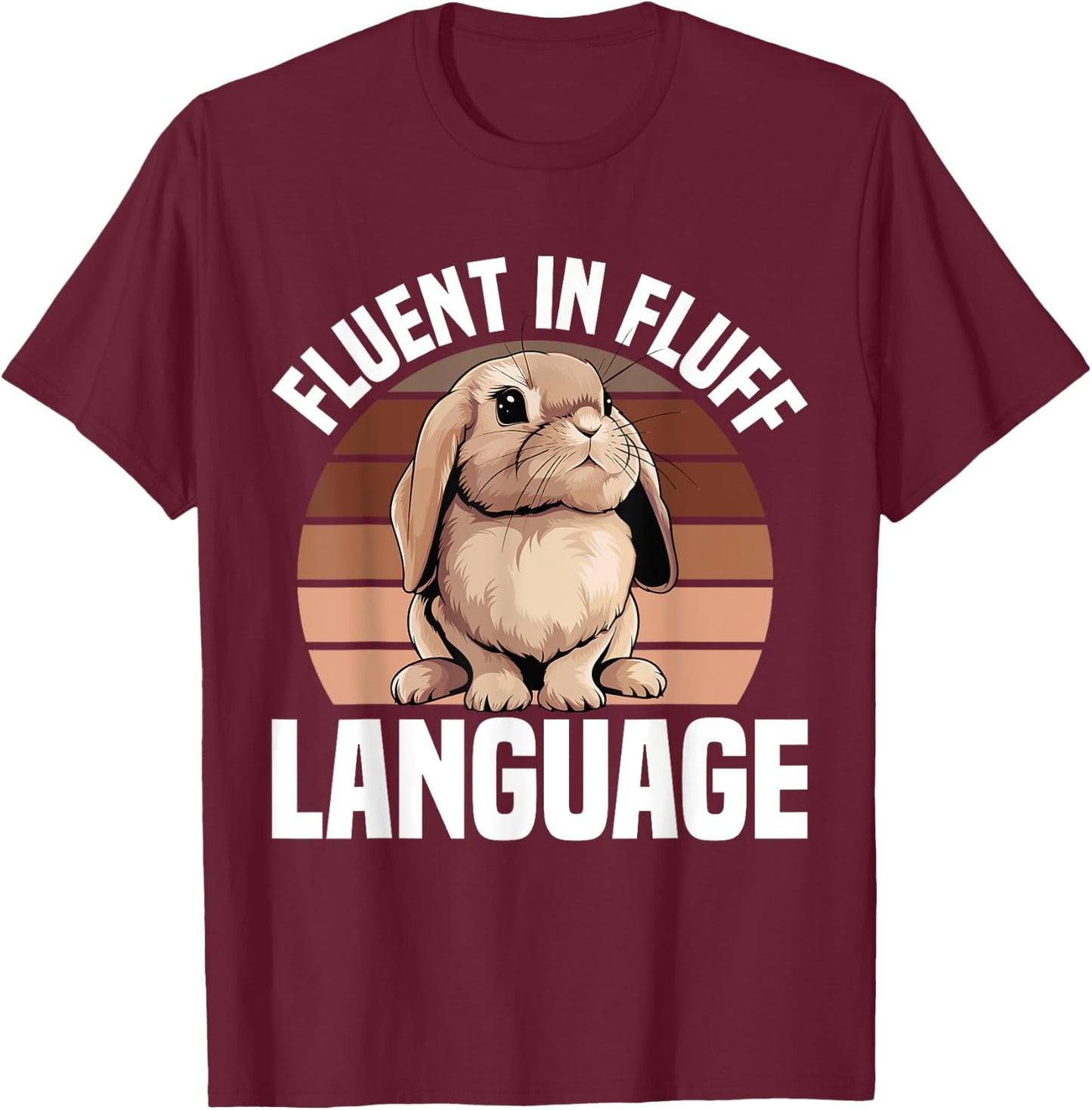 Fluffy Holland Lop Bunny Stuffed Animal Plush Lop Bunny T-Shirt - T-Shirt | Maroon
