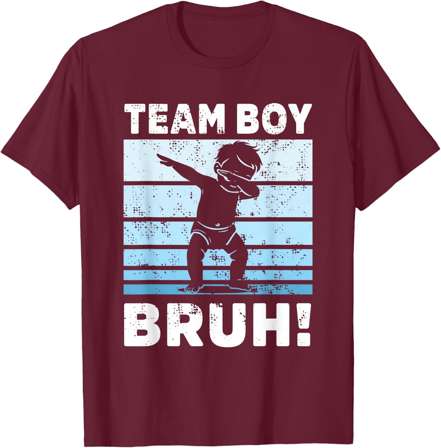 family Team Boy Bruh gender reveal Party Announcement T-Shirt - T-Shirt | Maroon