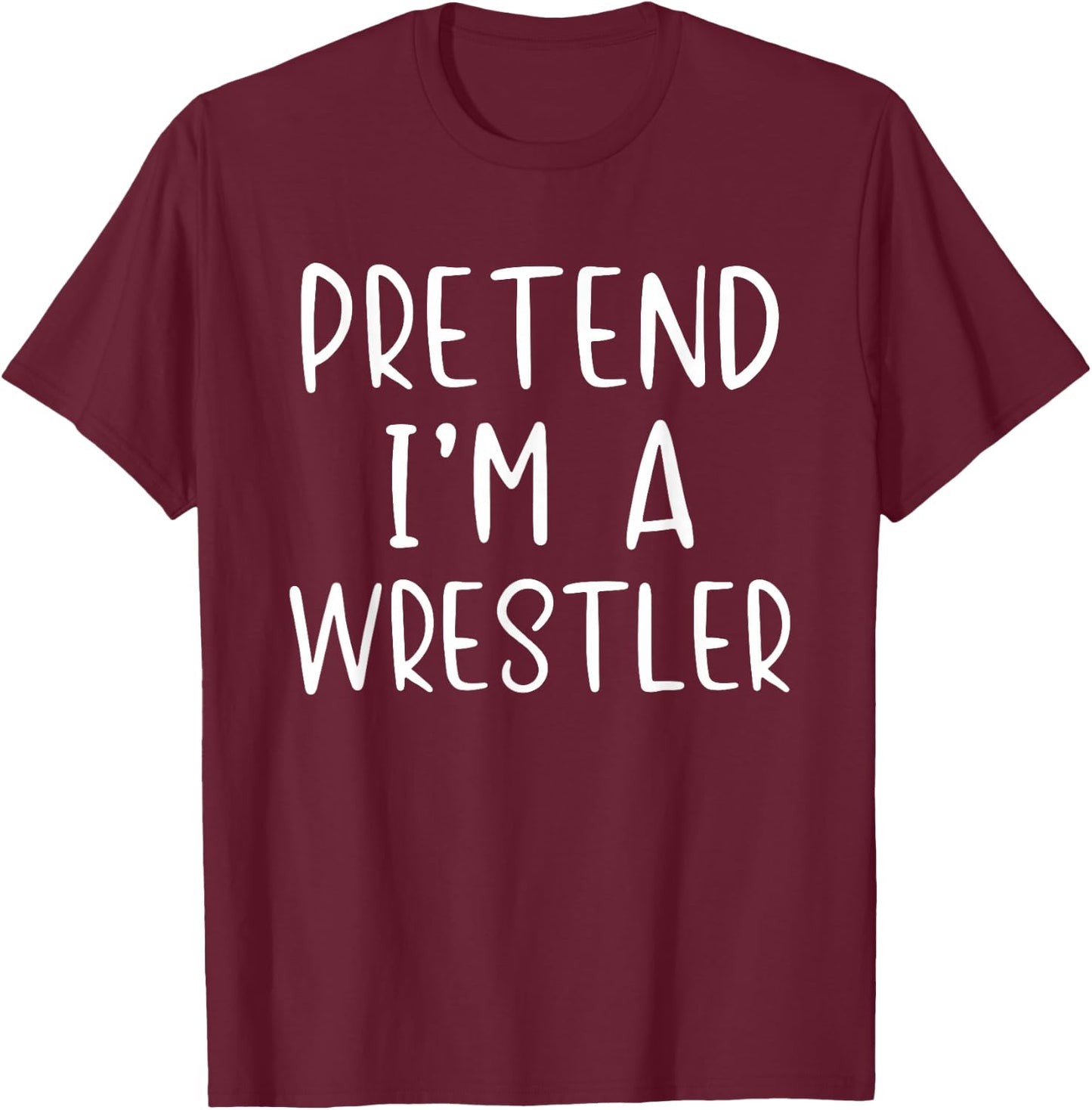 Pretend Wrestler Costume Halloween Simple Funny Wrestling T-Shirt - T-Shirt | Maroon