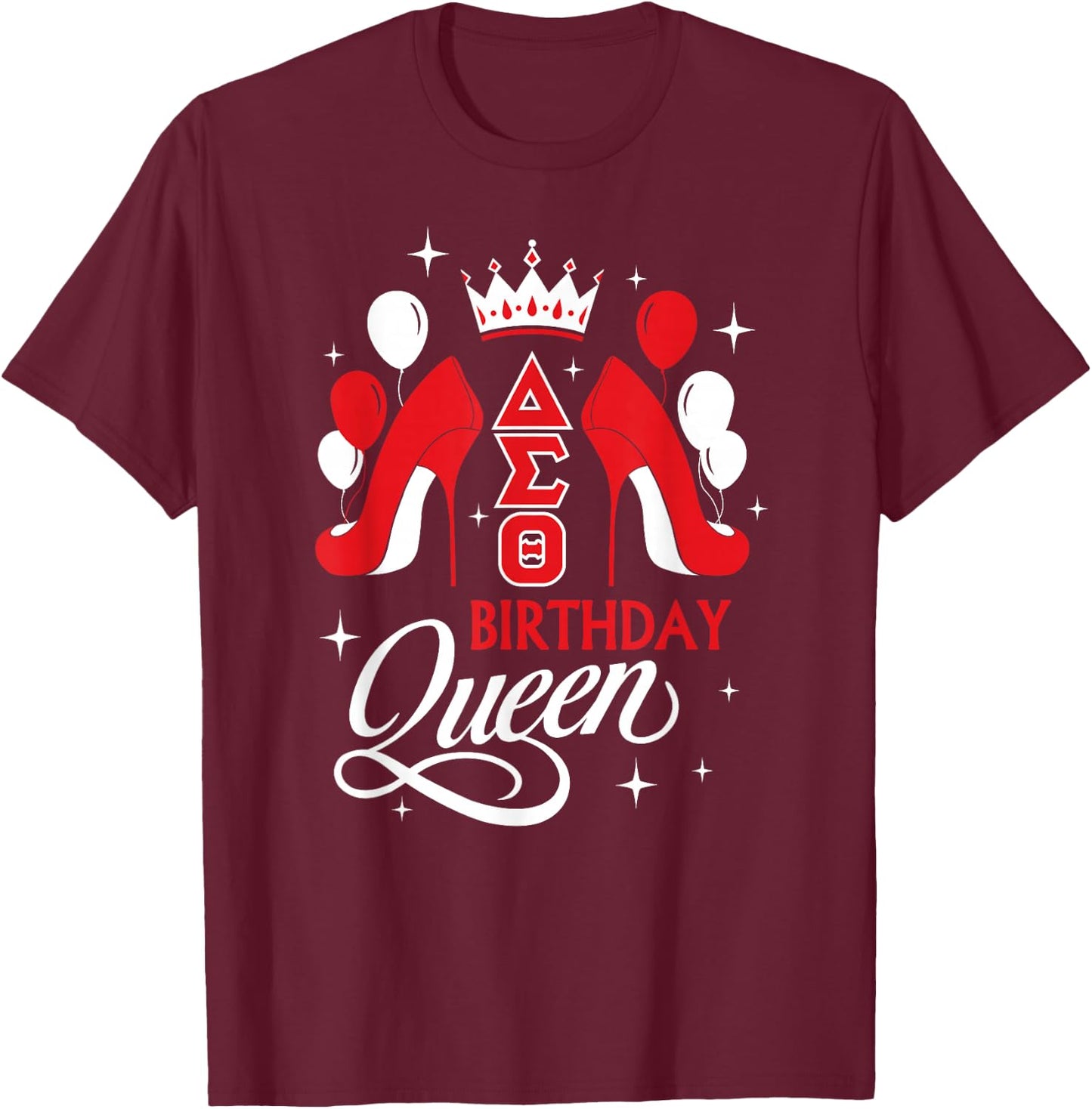 Delta Sigma Theta Sorority Paraphernalia, Birthday Queen T-Shirt - T-Shirt | Maroon