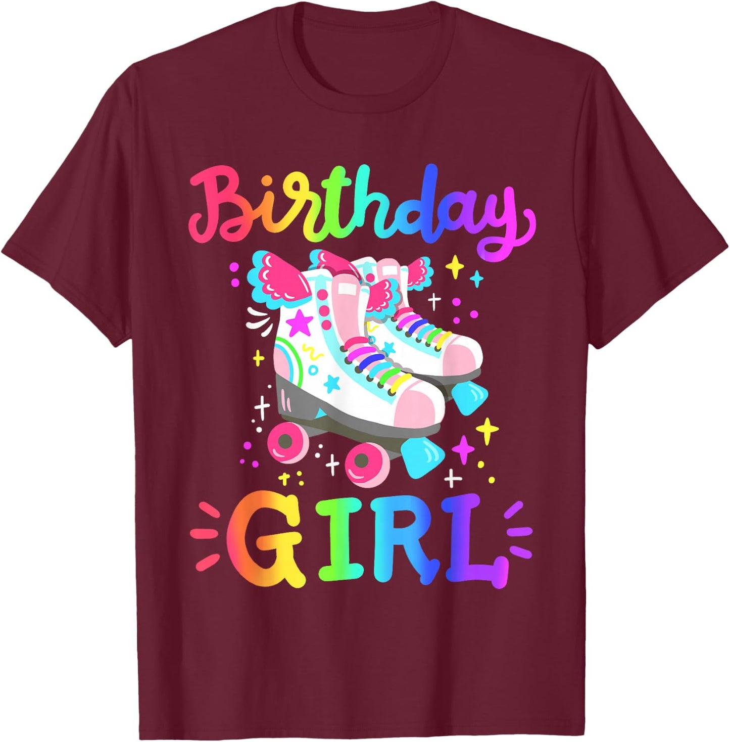 Birthday Girl Rolling Skates Roller Skater Party Kids Girls T-Shirt - T-Shirt | Maroon