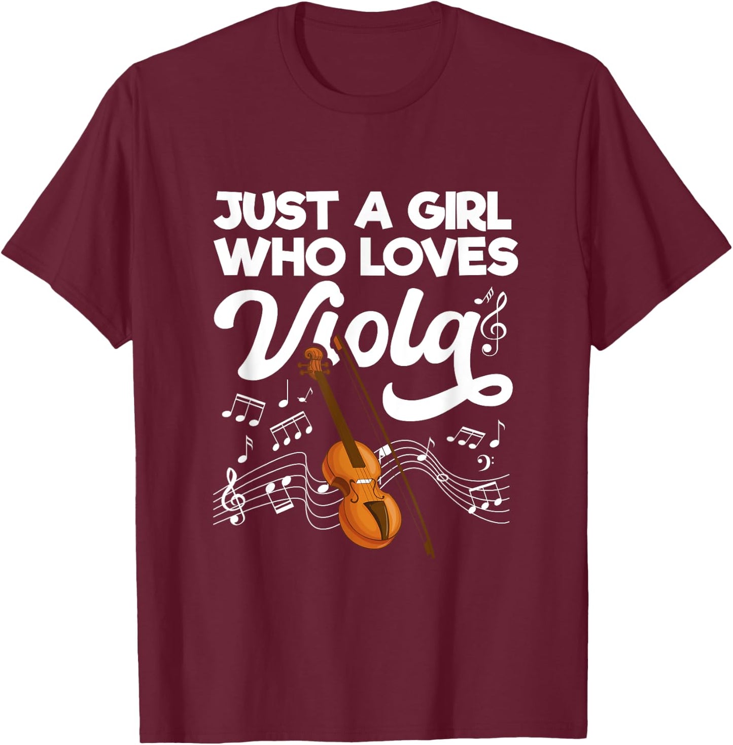 Just A Girl Who Loves Viola Musical Instrument Player Music T-Shirt - T-Shirt | Maroon