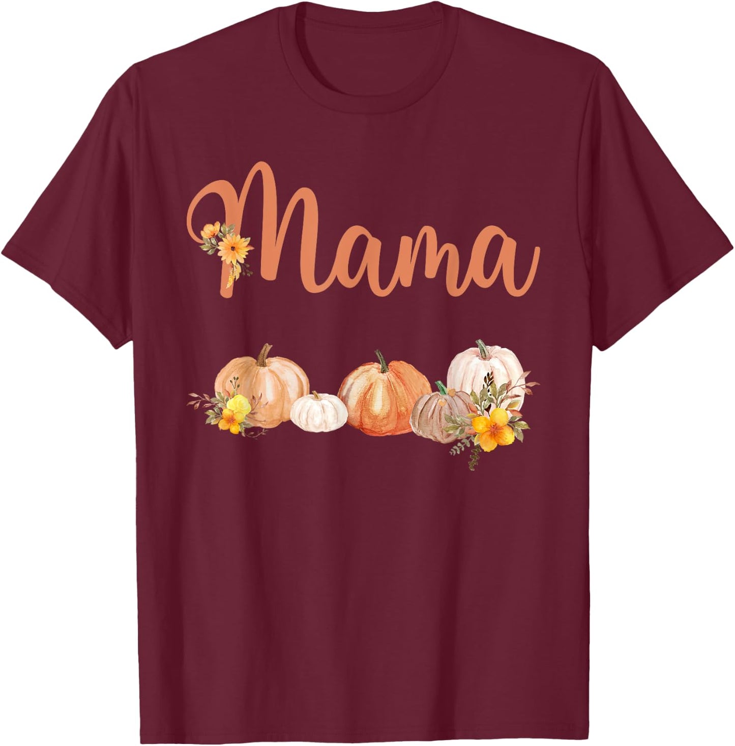 Mama of Little Pumpkin First Birthday Autumn Pumpkin T-Shirt - T-Shirt | Maroon
