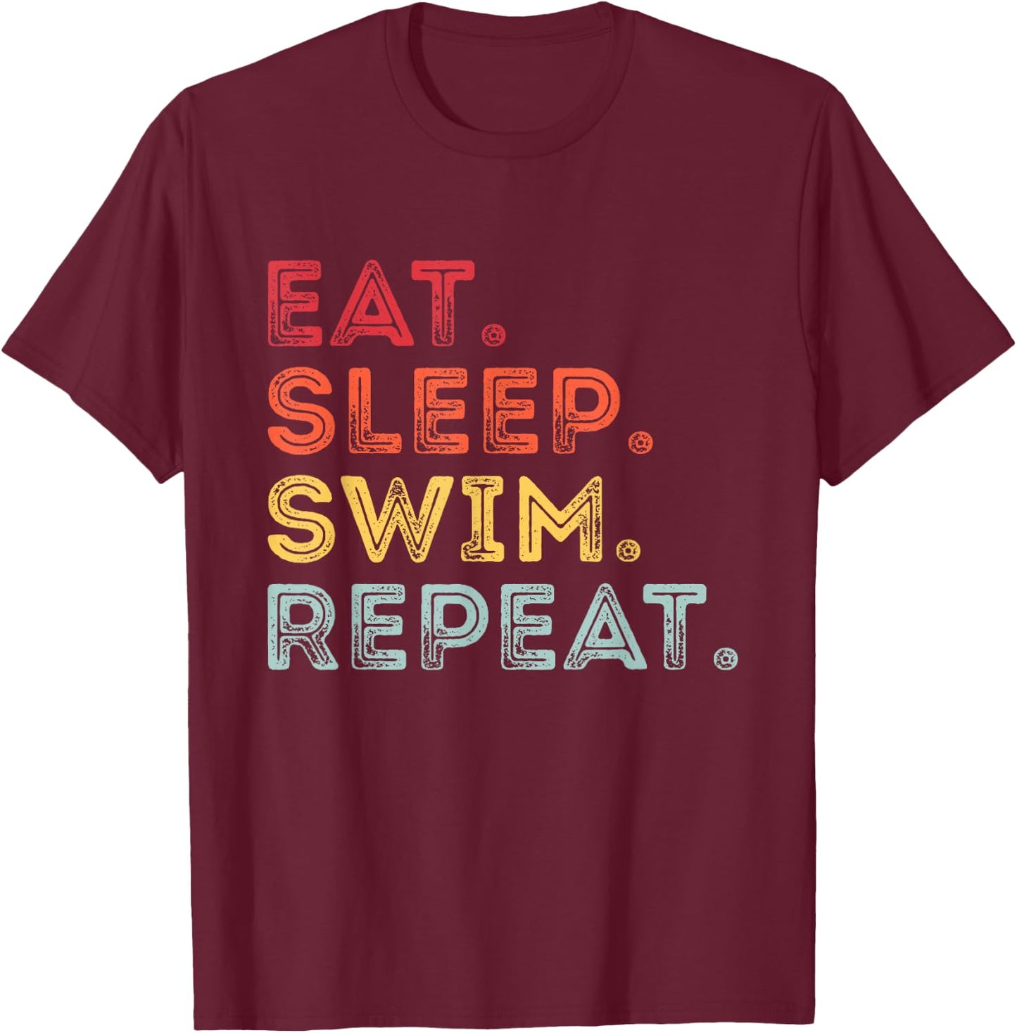 Eat Sleep Swim Repeat Swimming Swimmer Men T-Shirt - T-Shirt | Maroon