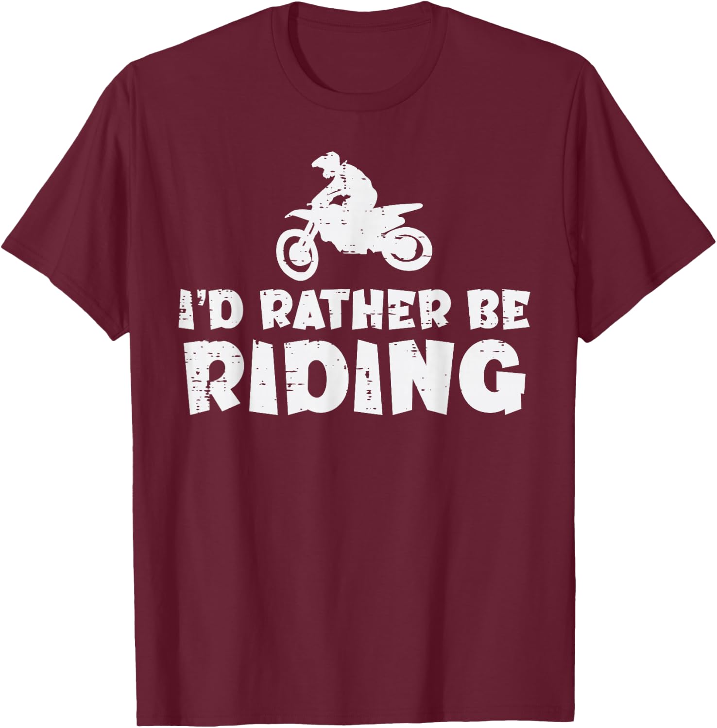 Id Rather Be Riding Dirt Bike Motocross Biker Men Women Kids T-Shirt - T-Shirt | Maroon