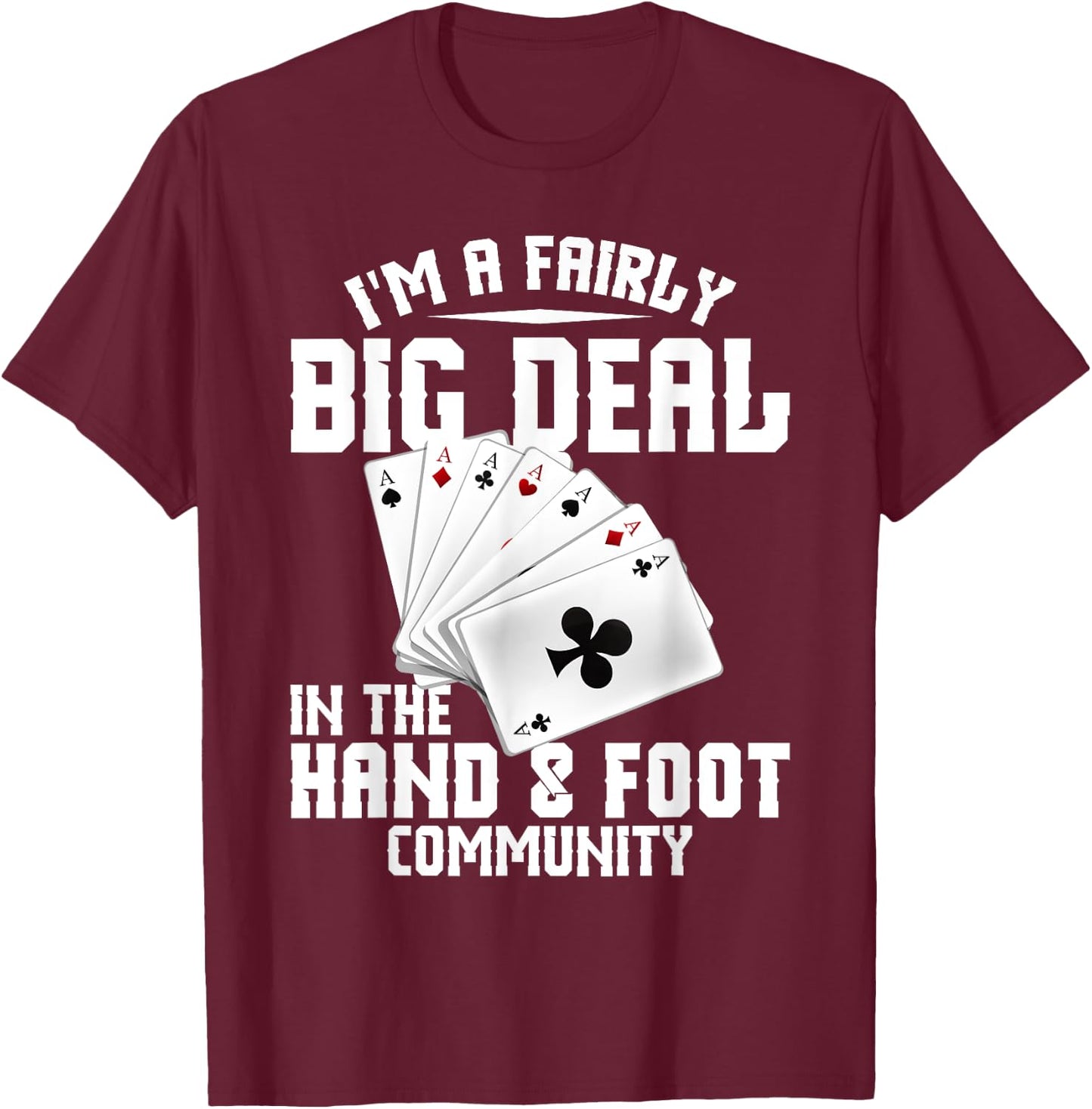 Hand Foot Card Game Set King Card Game Set Hand and Foot T-Shirt - T-Shirt | Maroon