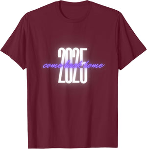 Gift Kpop Music Lover 2025 Come Back Home. T-Shirt - T-Shirt | Maroon