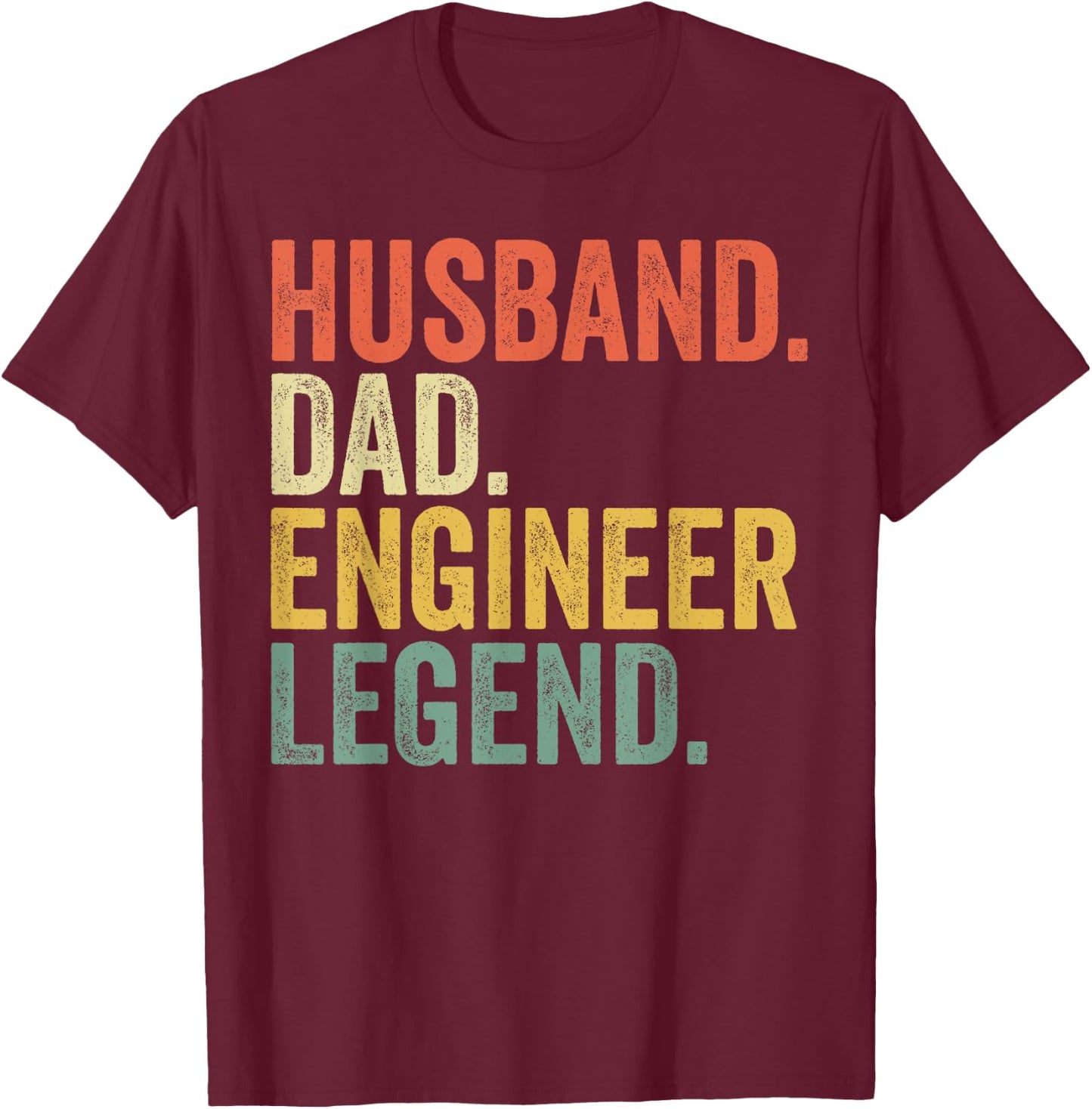 Funny Engineer dad Husband Dad Engineer Legend Vintage T-Shirt - T-Shirt | Maroon