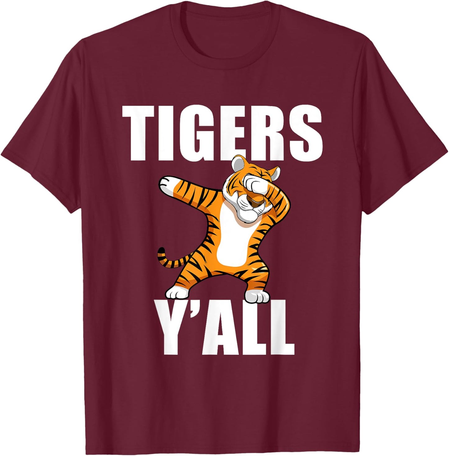 Tigers Y'all Dabbing Tiger School Mascot Sports Football Dab T-Shirt - T-Shirt | Maroon