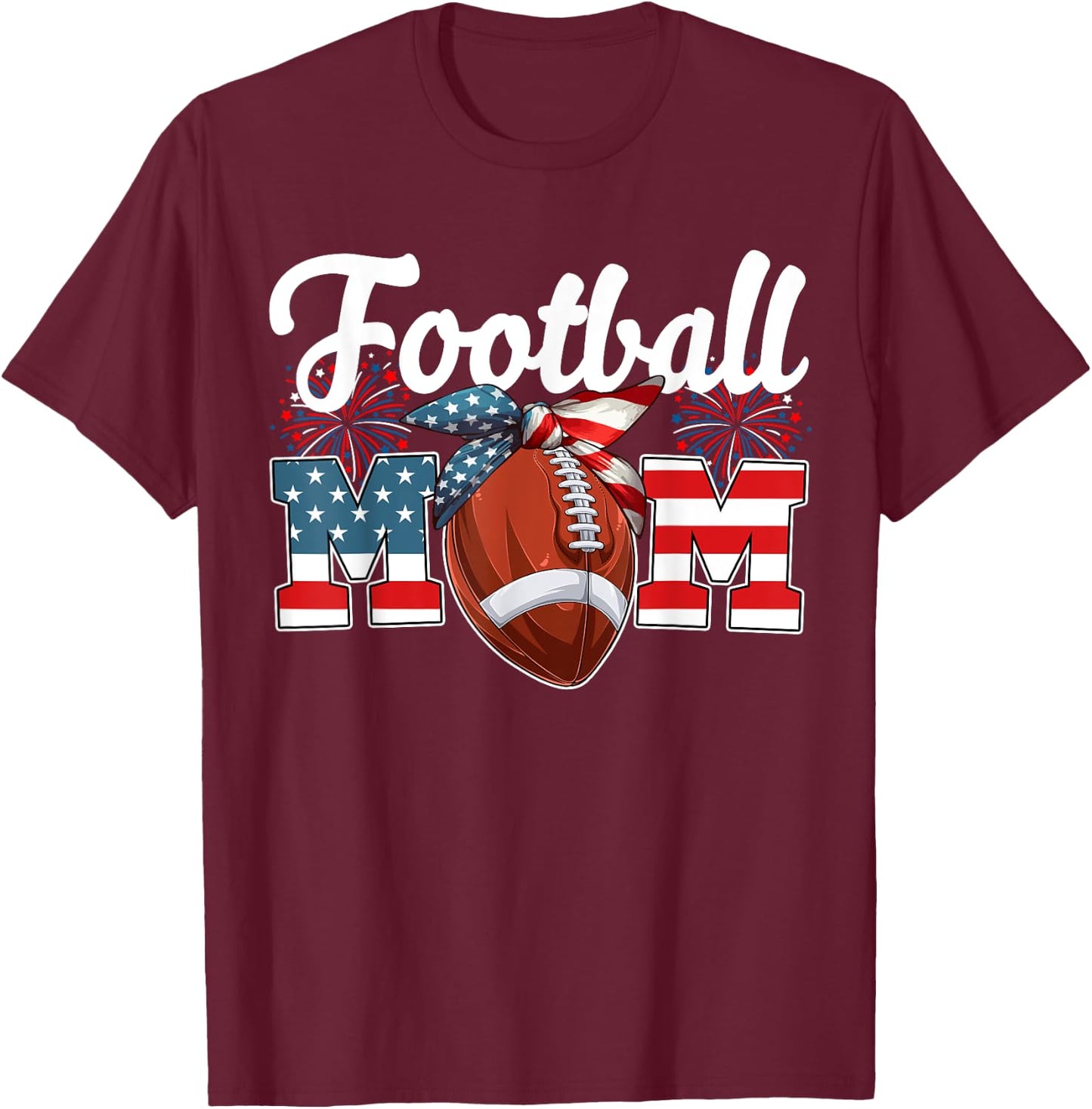 Football Mom 4th Of July Costume Player Matching Family T-Shirt - T-Shirt | Maroon