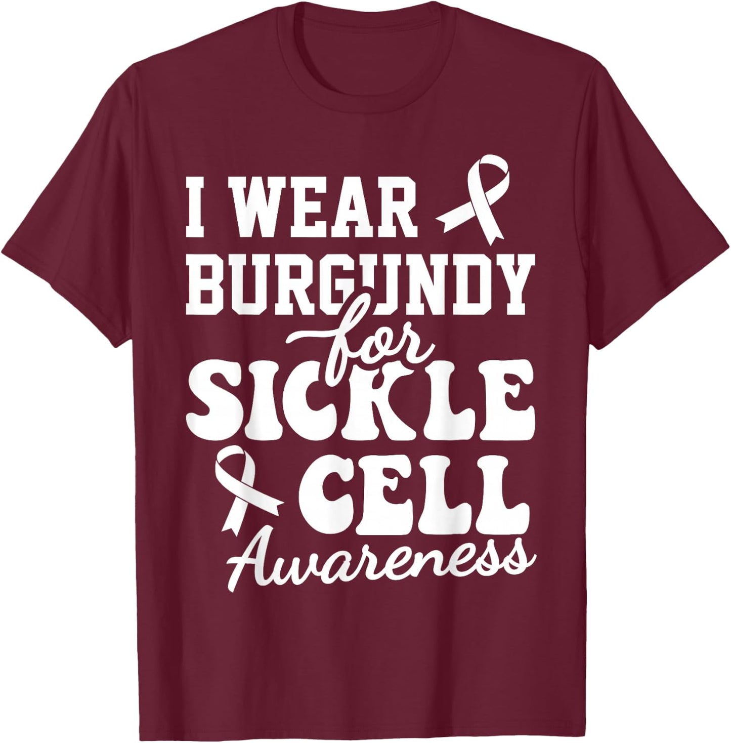 Kids I Wear Burgundy For Sickle Cell Anemia Awareness T-Shirt - T-Shirt | Maroon