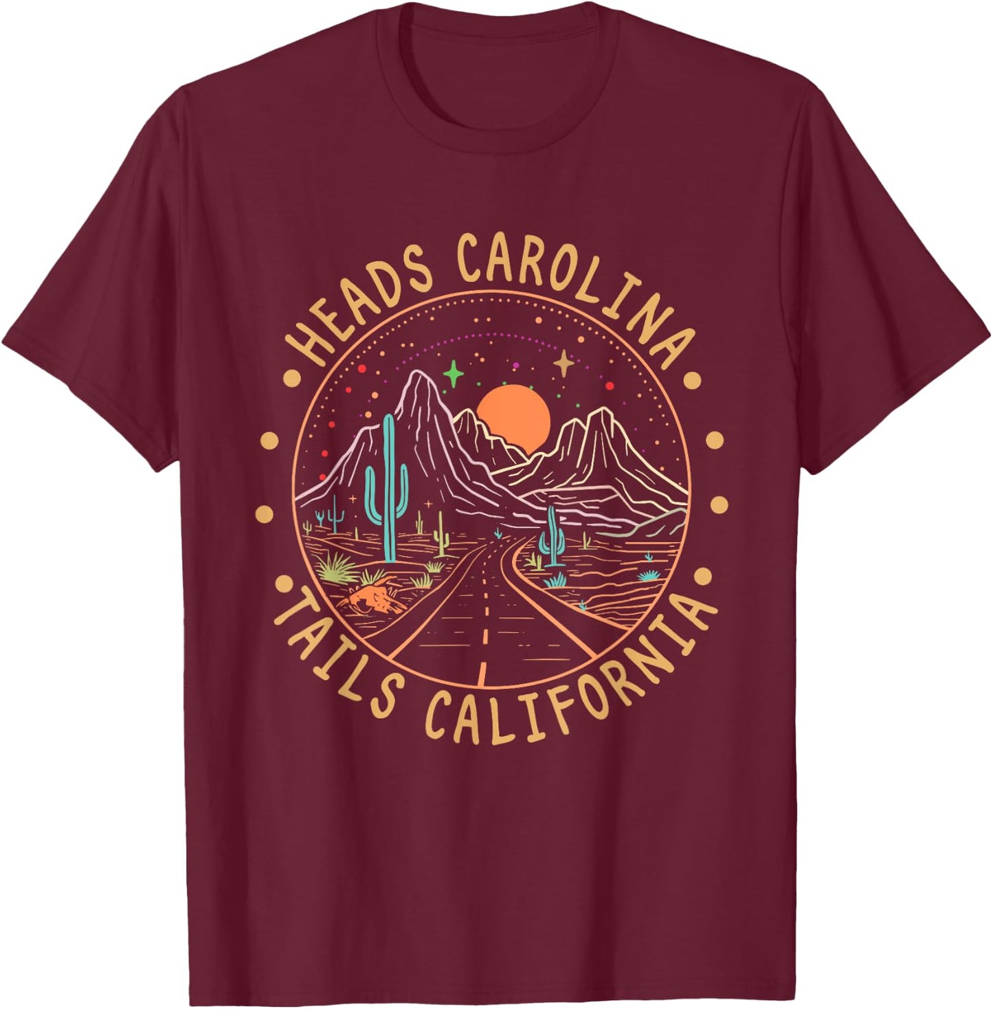 Heads Carolina Tails California Road Cactus Mountain Apparel T-Shirt - T-Shirt | Maroon