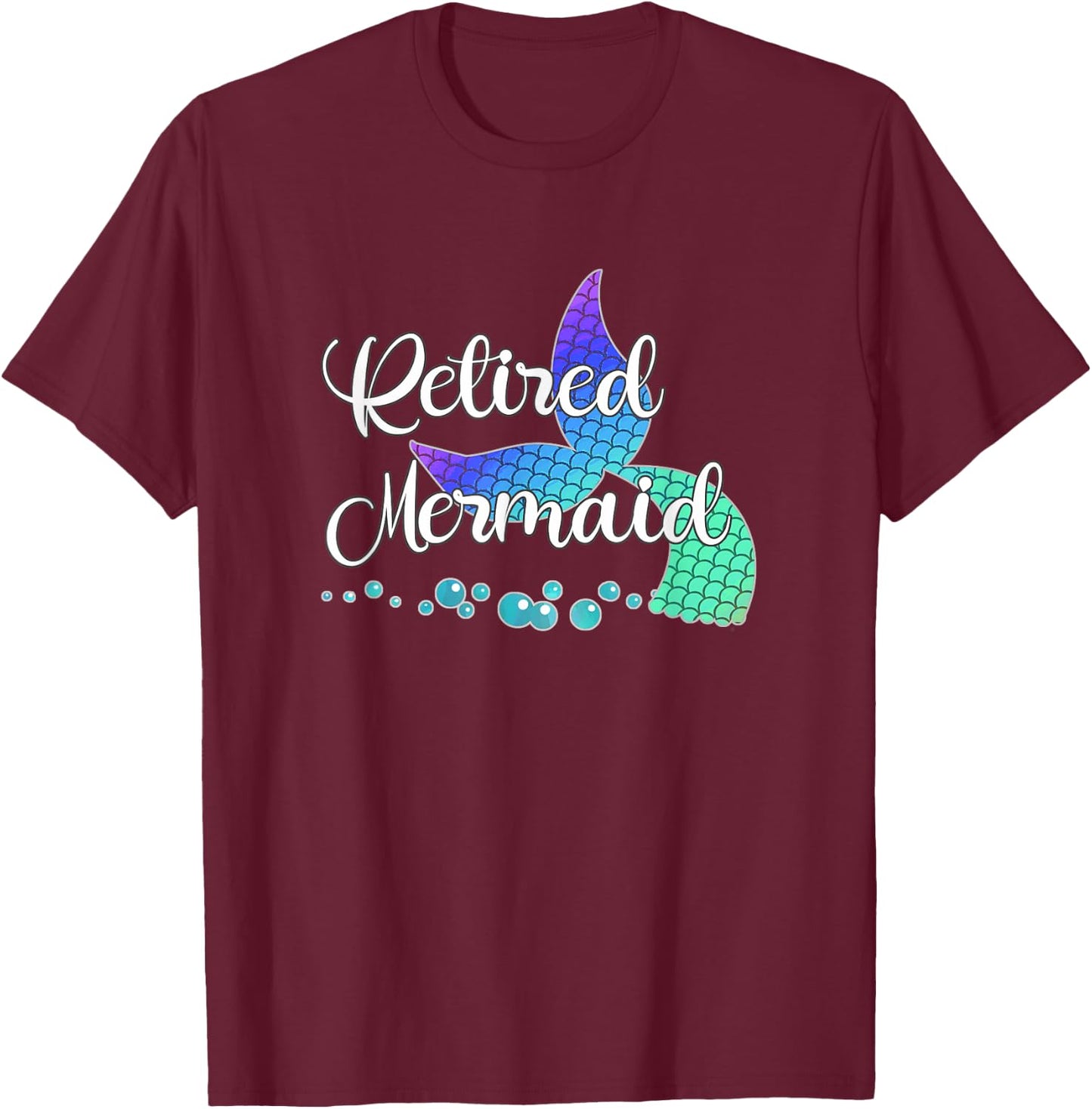 Retired Mermaid T-Shirt - T-Shirt | Maroon