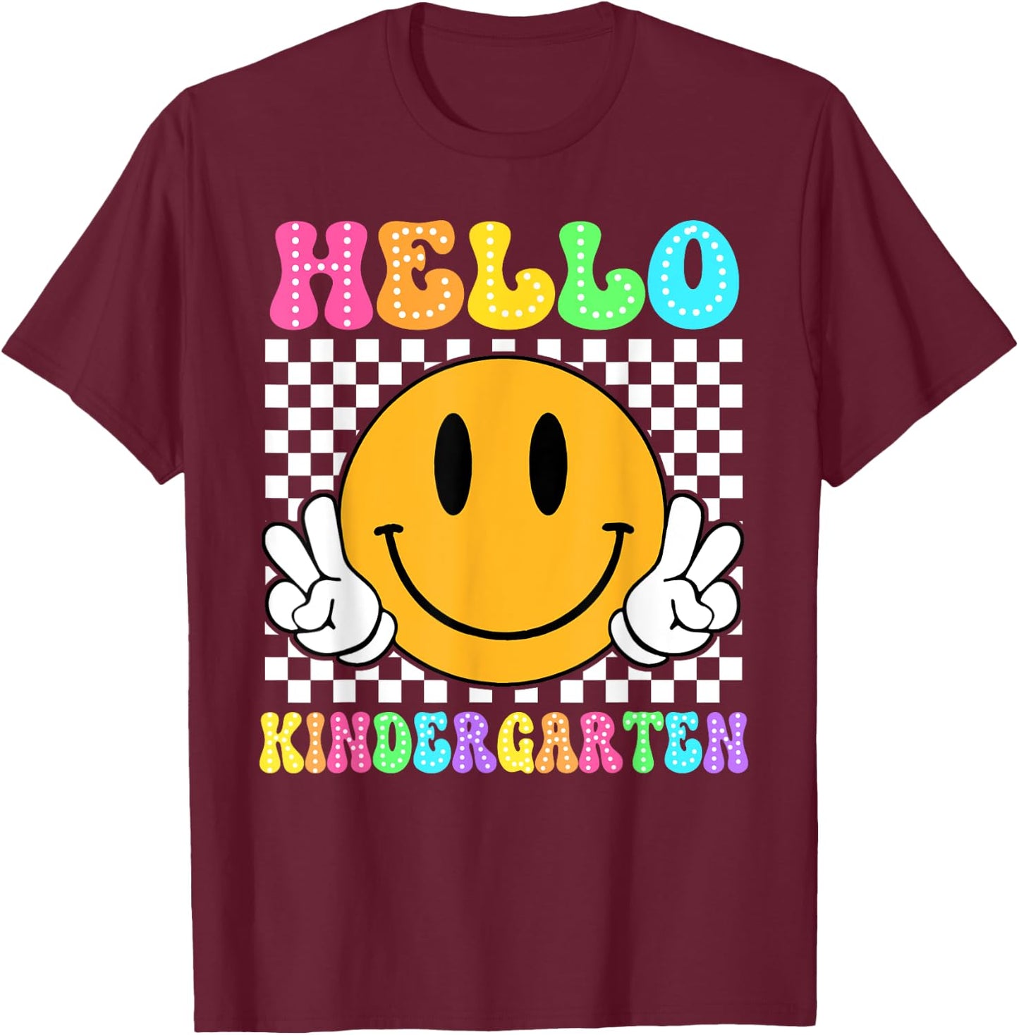 Hello Kindergarten Back to School for Teachers and Students Women Girls Kids T-Shirt - T-Shirt | Maroon