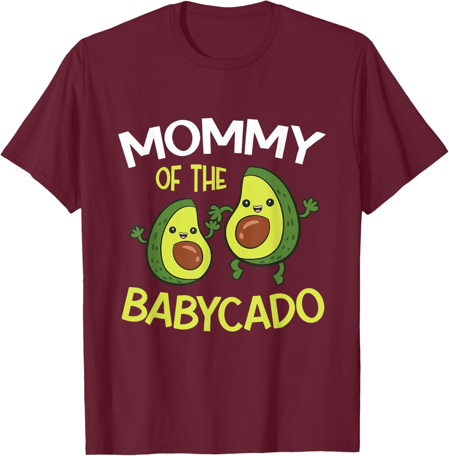 Avocado Baby Pregnancy Reveal Mommy Of The Babycado T-Shirt - T-Shirt | Maroon