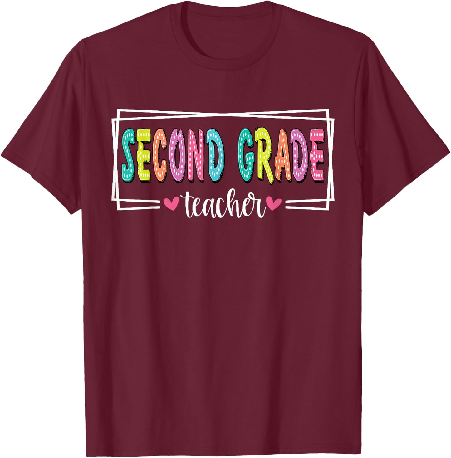 Second Grade Teacher Back To School 2nd Grade Teacher Women T-Shirt - T-Shirt | Maroon