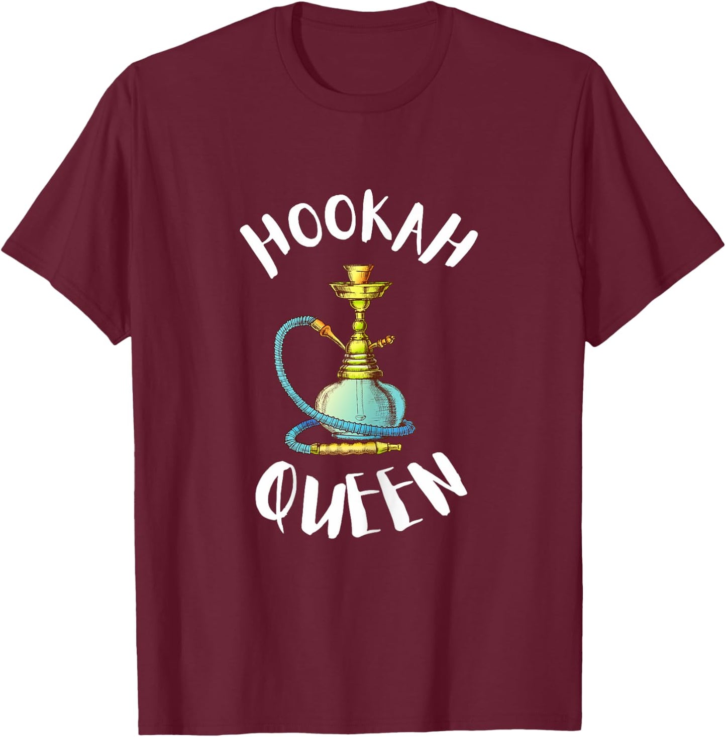 Hookah Bar And Waterpipe - Hookah Queen T-Shirt - T-Shirt | Maroon