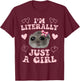 Funny I'm Literally Just a Girl Sad Hamster Meme T-Shirt - T-Shirt | Maroon
