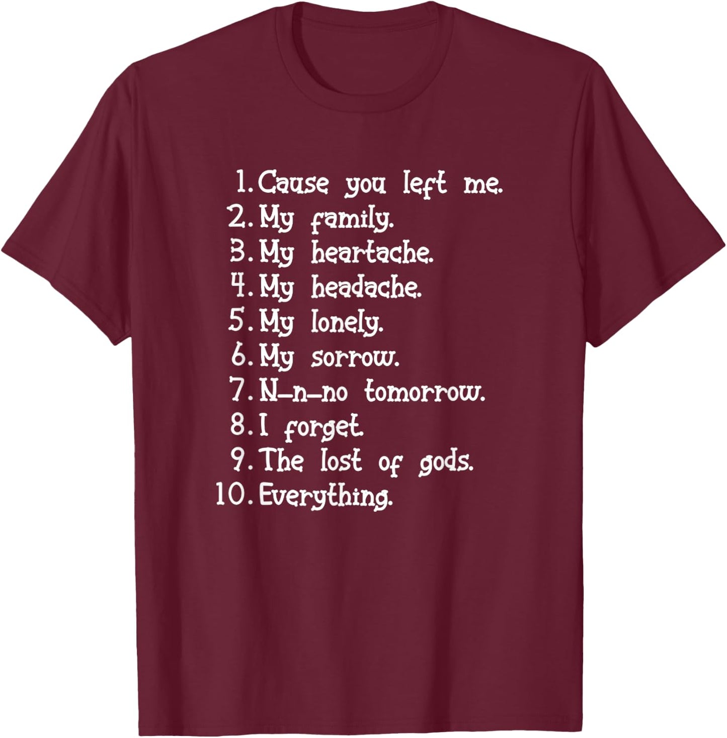 I Forget What Eight Was For Funny Saying Music T-Shirt - T-Shirt | Maroon