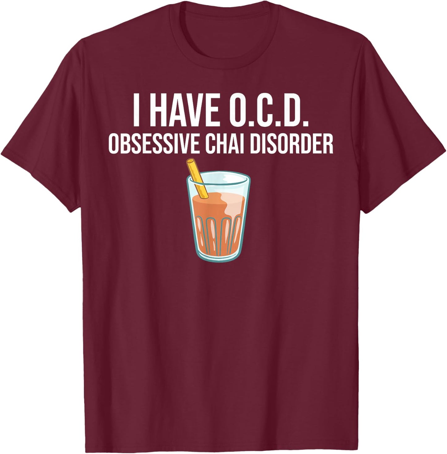 Chai Tea Gift Chai Latte Cafe Indian T-Shirt - T-Shirt | Maroon