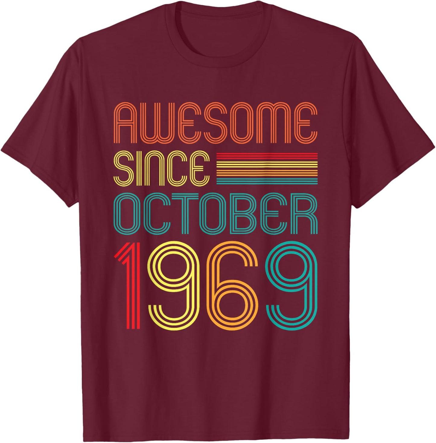 Awesome Since October 1969 Retro 55th Birthday 55 Years Old T-Shirt - T-Shirt | Maroon