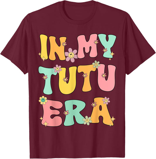 In My Tutu Era Retro Groovy Tutu Grandma Mothers day Cute T-Shirt - T-Shirt | Maroon