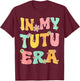 In My Tutu Era Retro Groovy Tutu Grandma Mothers day Cute T-Shirt - T-Shirt | Maroon