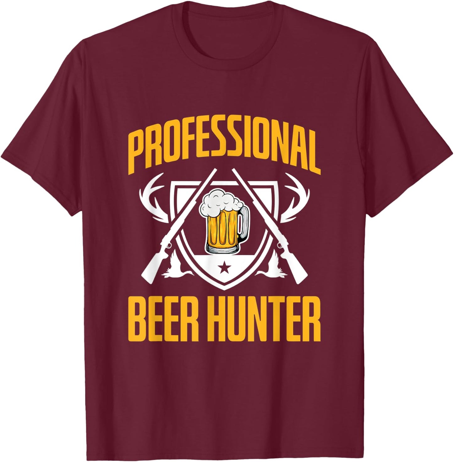 Professional Beerhunter for beer lover and hunter T-Shirt - T-Shirt | Maroon