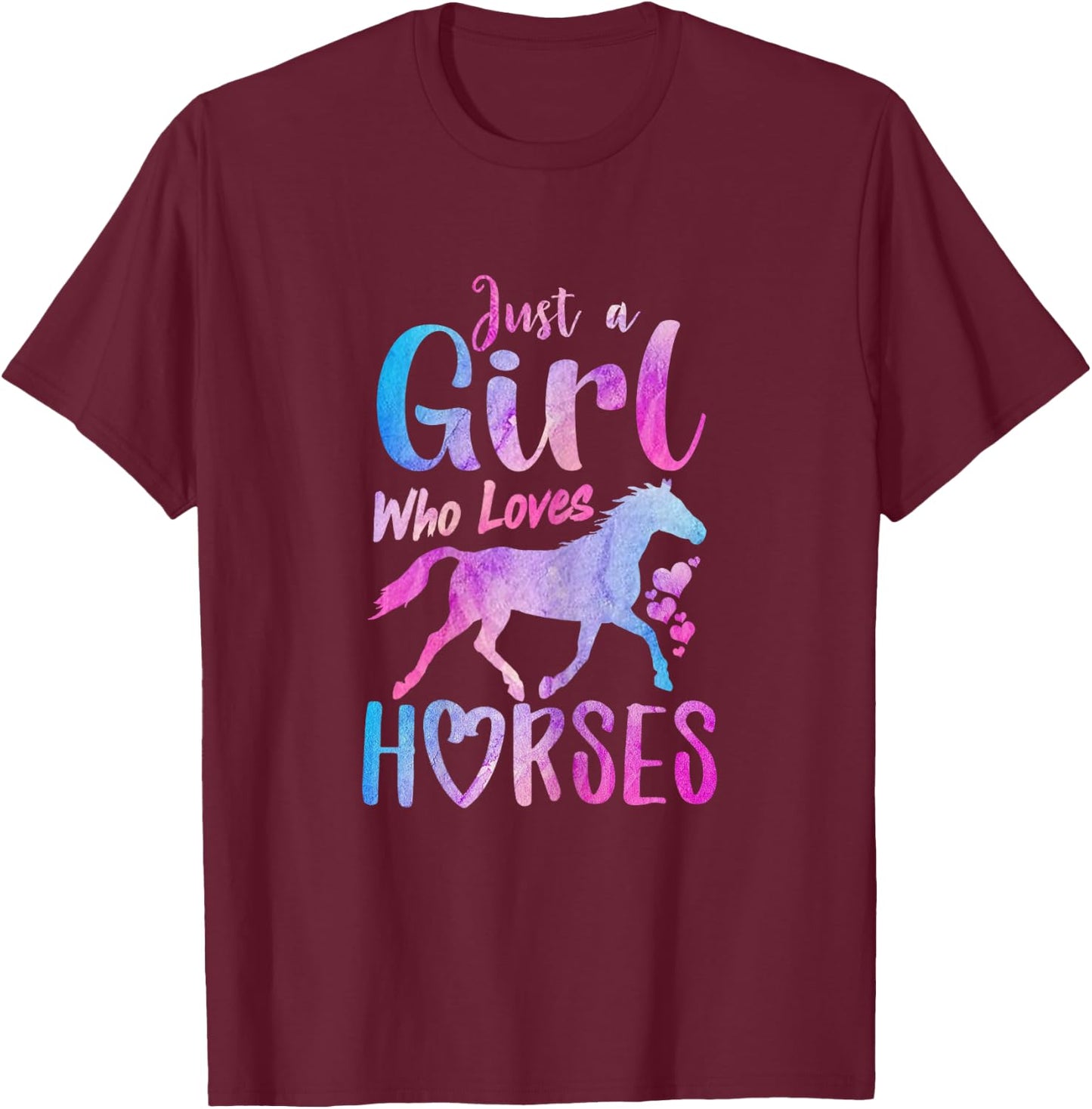 Just A Girl Who Loves Horses Riding Cute Horse Girls Women T-Shirt - T-Shirt | Maroon