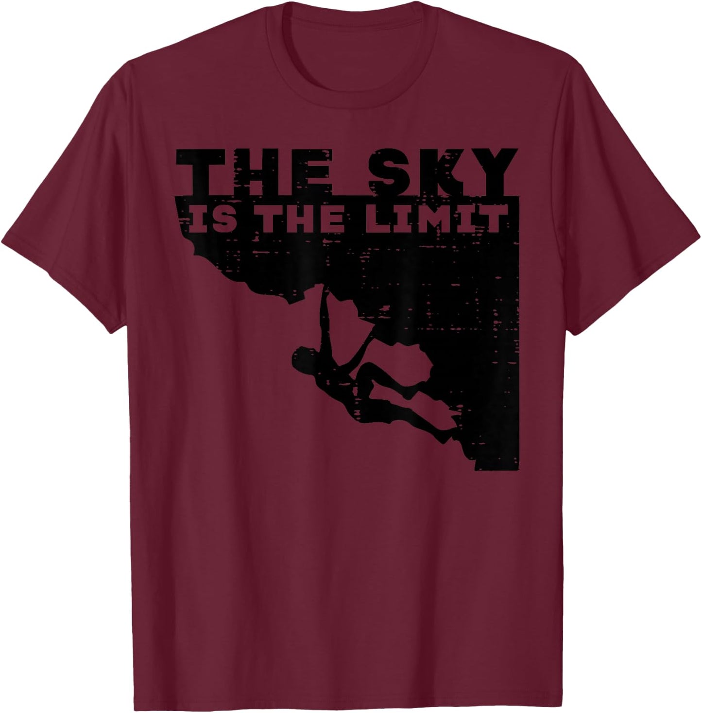 Climbing Sky Is Limit Rock Mountain Climber Men Women Kids T-Shirt - T-Shirt | Maroon