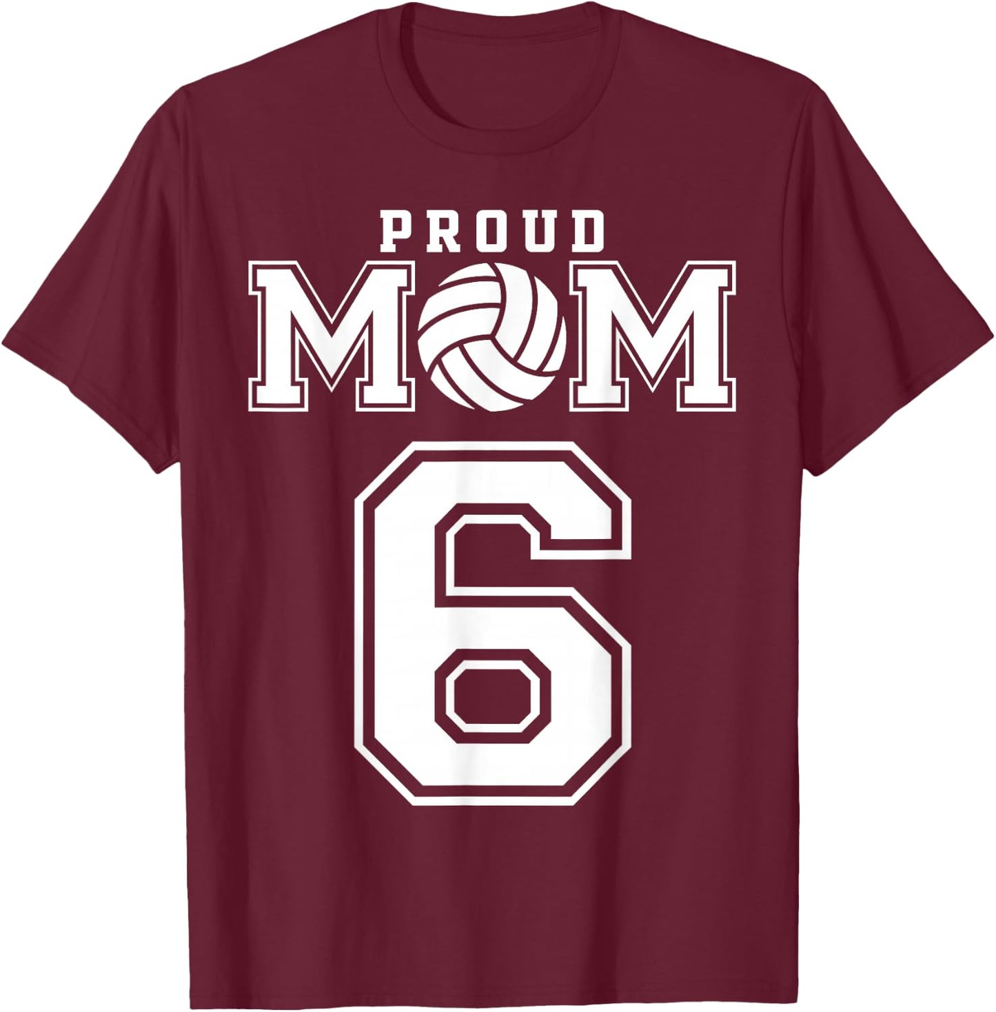 Custom Proud Volleyball Mom Number 6 Personalized Women T-Shirt - T-Shirt | Maroon